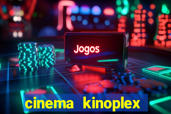 cinema kinoplex norte shopping